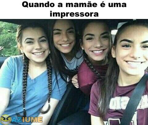 Quando a mamãe é uma impressora