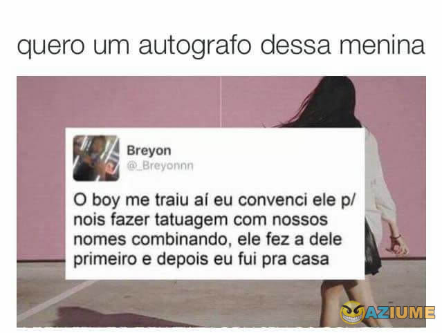 Quero um autografo dessa menina