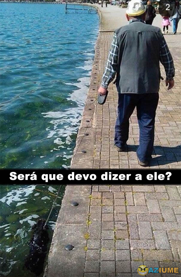 Será que devo dizer a ele?