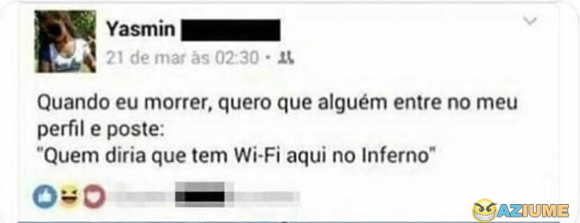 Apenas uma ideia para quando eu morrer