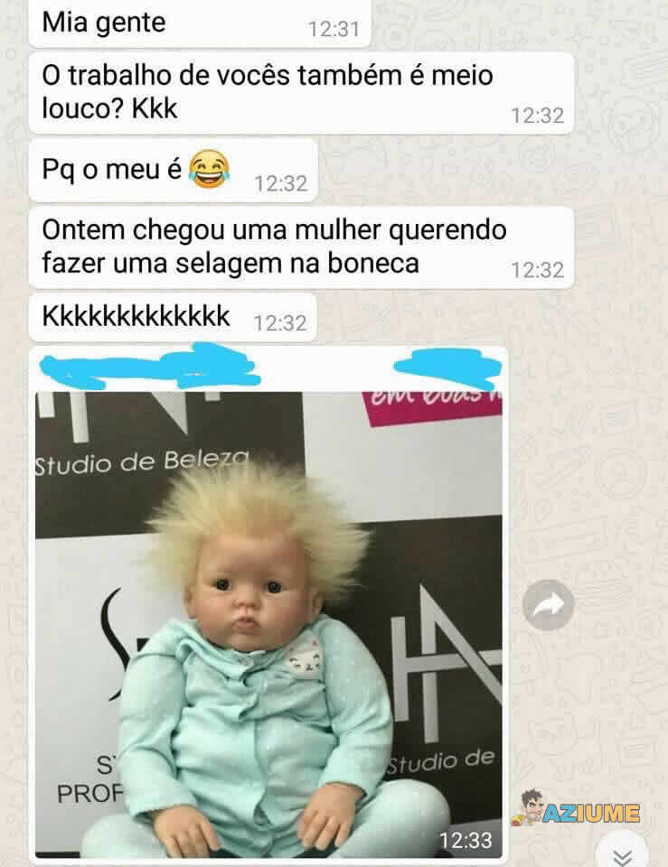 Meu trabalho é bem louco