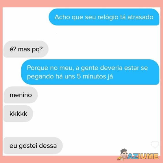 Quando a cantada funciona perfeitamente