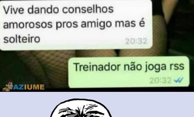 Treinador não joga Treinador não joga
