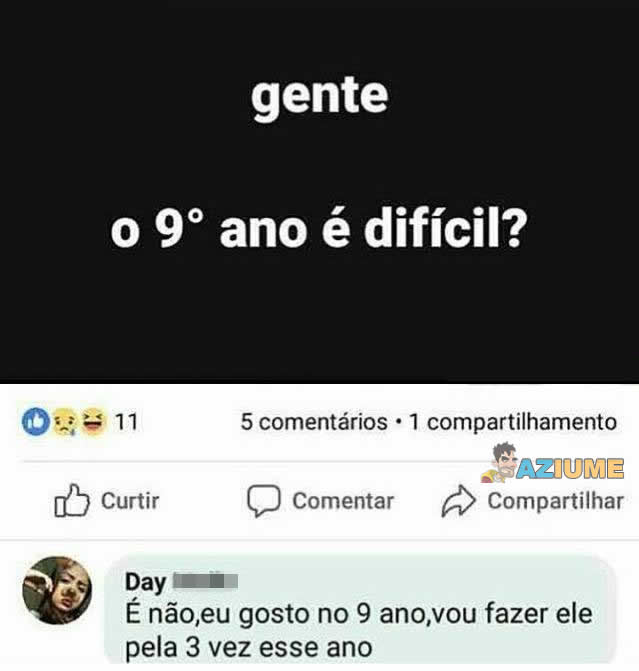Gente o 9º ano é difícil?