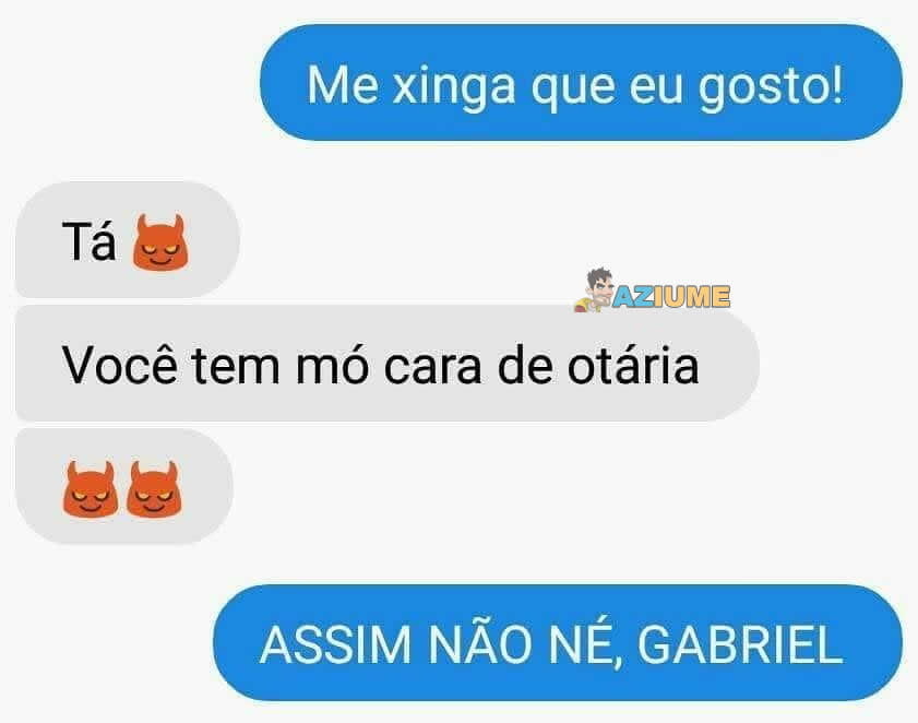 Me xinga que eu gosto