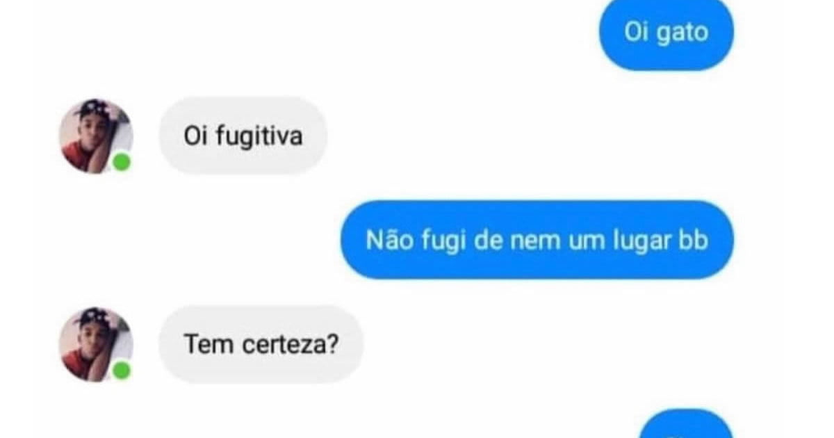 A cantada da fugitiva