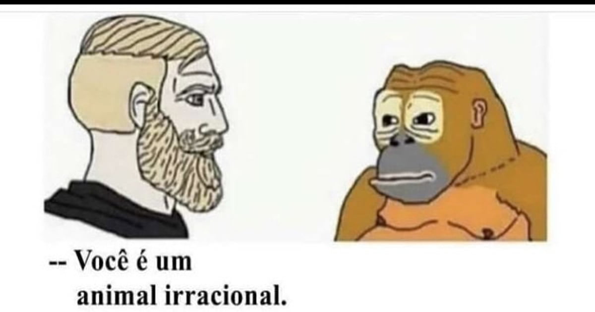 Quem é o animal irracional? Quem é o animal irracional?