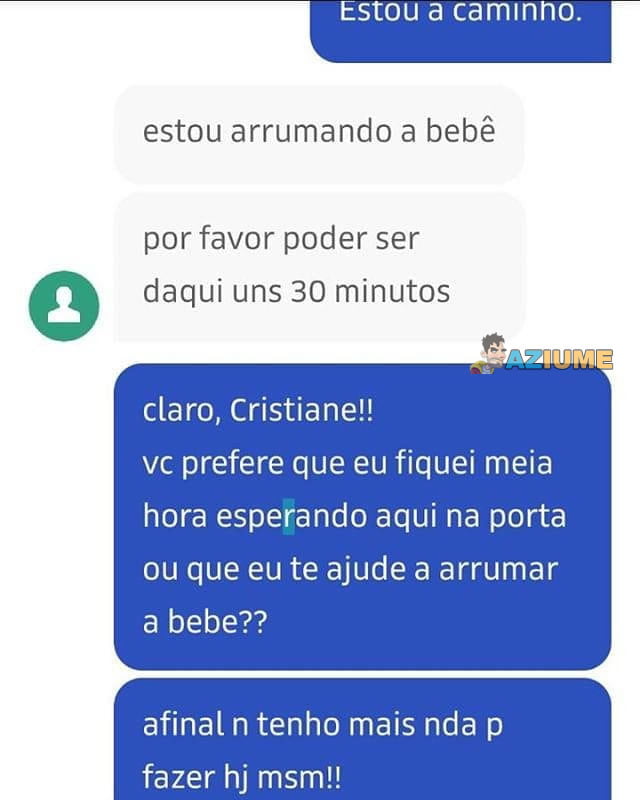 Algumas pessoas são folgadas demais