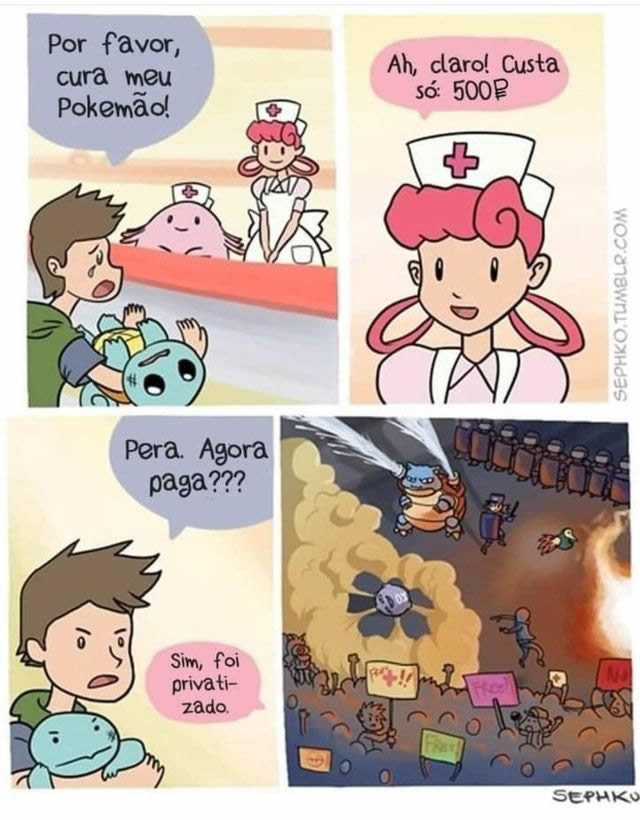 Privatizou o hospital de pokémon