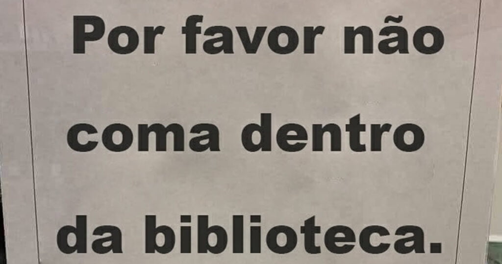 Não coma dentro da biblioteca Não coma dentro da biblioteca