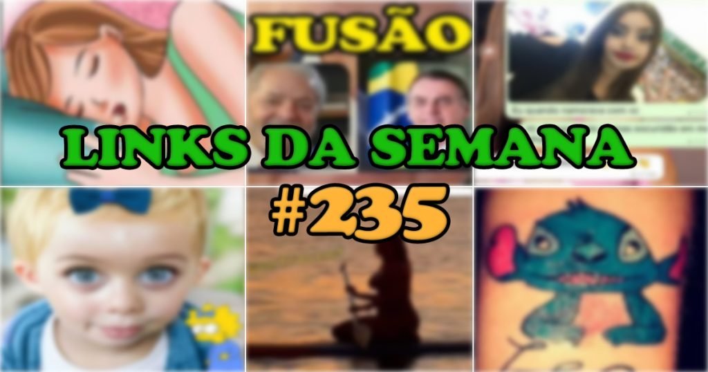 Links da Semana – Aziume #235 Links da Semana – Aziume #235