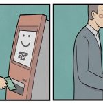 Caixa eletrônico também tem sentimento