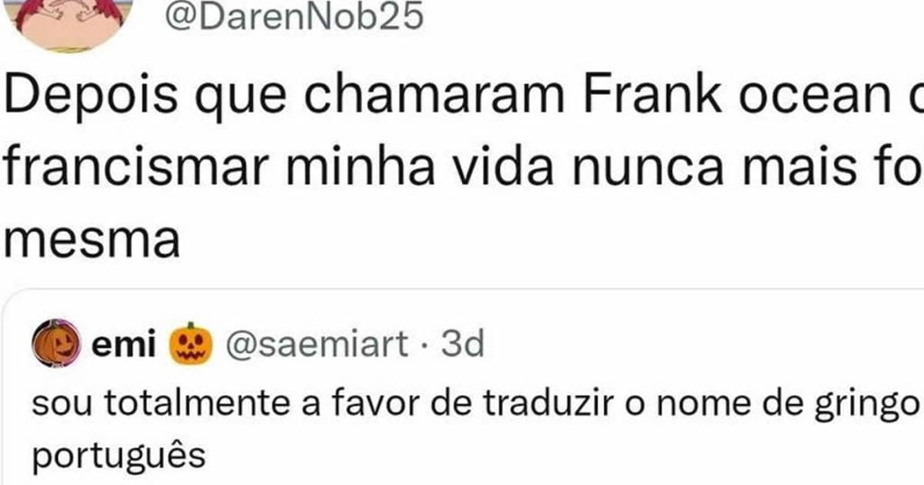 A favor de traduzir nomes gringo