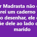 A vida de uma madrasta não é fácil