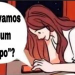 Amor vamos dar um tempo?