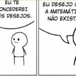 Desejo que a matemática não exista