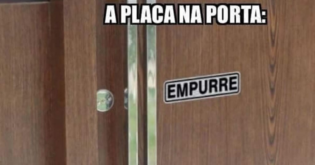 E quem não faz isso nas portas