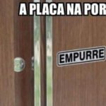 E quem não faz isso nas portas