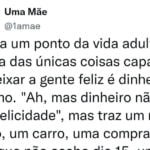 Dinheiro traz a felicidade sim