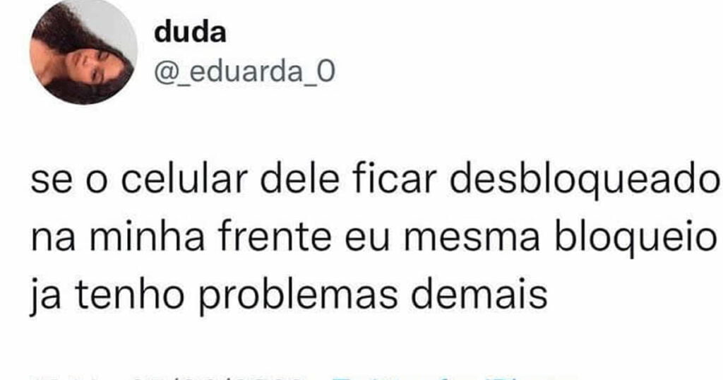 Quando o celular do seu namorado é desbloqueado