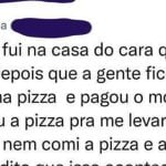 Quando você compra uma pizza sozinho