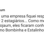 Nome engraçado que os estagiários ganharam