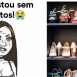 Estou sem sapatos: Mulheres vs Homens