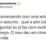 Qual a pior coisa que um ex já fez com vocês?