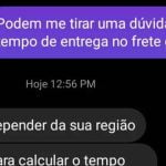 A loja que demorar 5 anos para responder uma pergunta?
