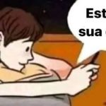 Quando a pessoa fala que está na sua cidade