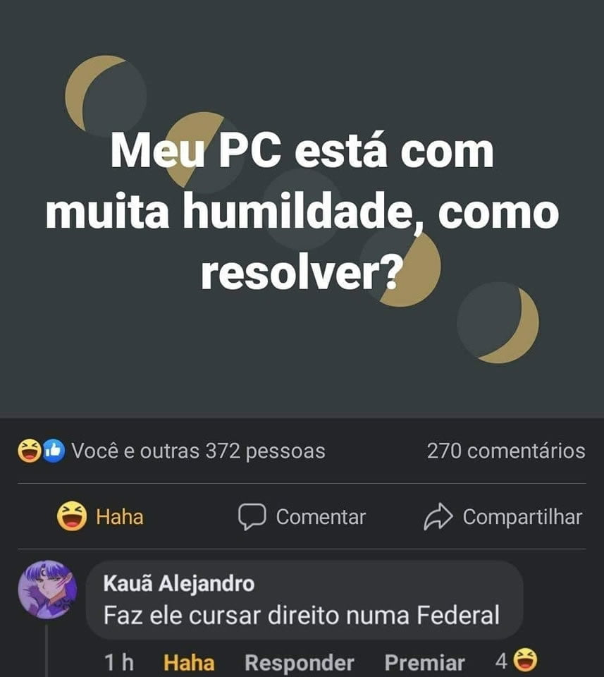 Meu PC está com muita humildade Meu PC está com muita humildade