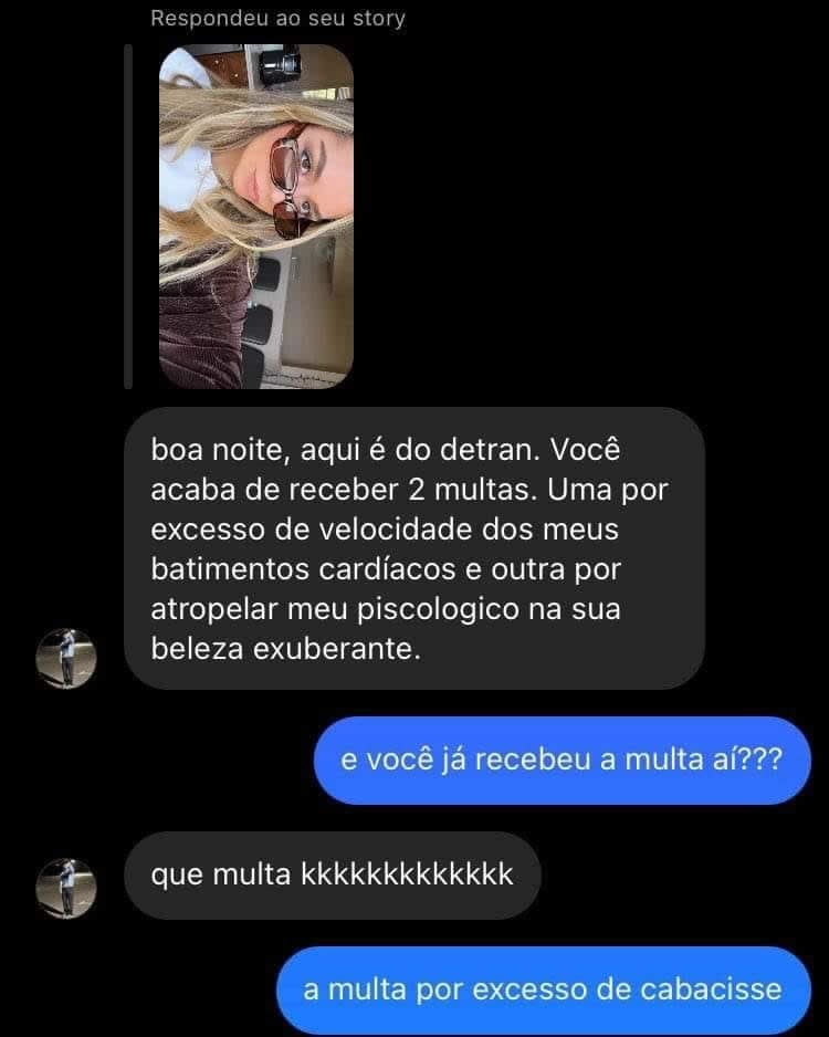 Aquela cantada do Detran que não funciona como esperado Aquela cantada do Detran que não funciona como esperado