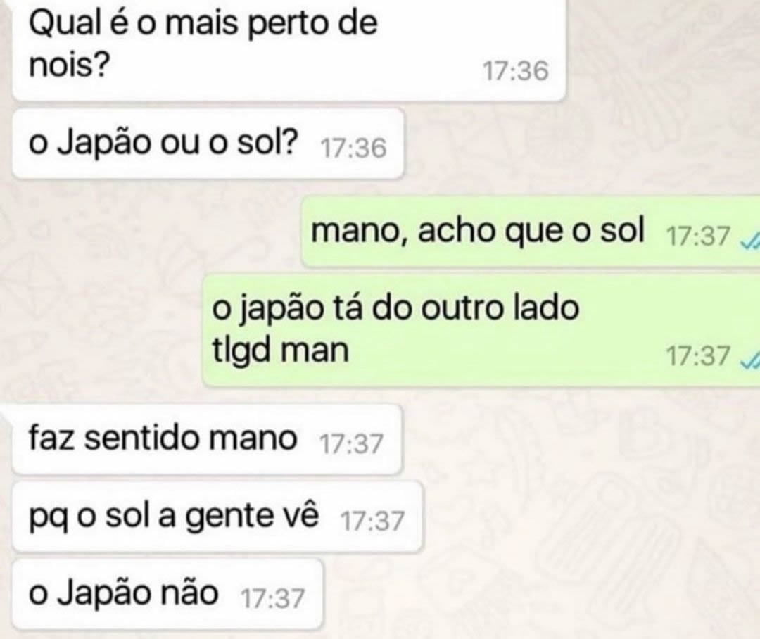 Qual é o mais perto o Japão ou o Sol? Qual é o mais perto o Japão ou o Sol?