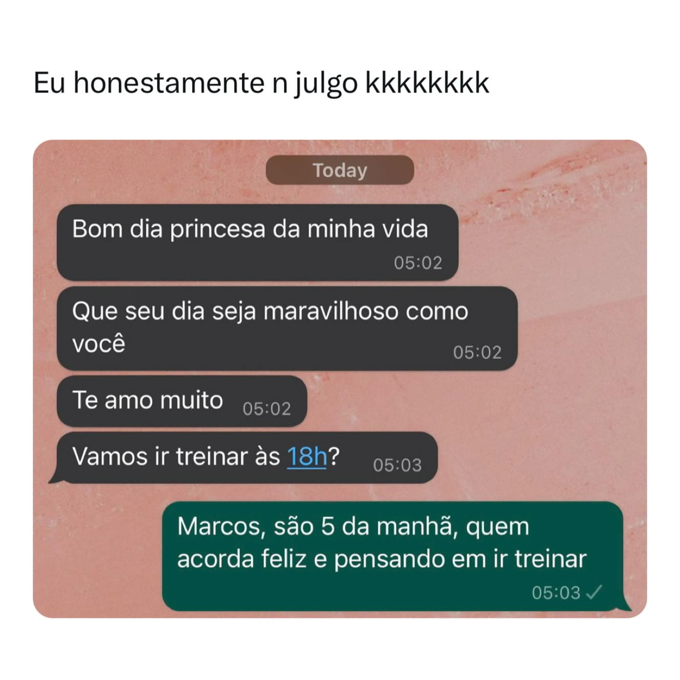 Eu honestamente não julgo Eu honestamente não julgo