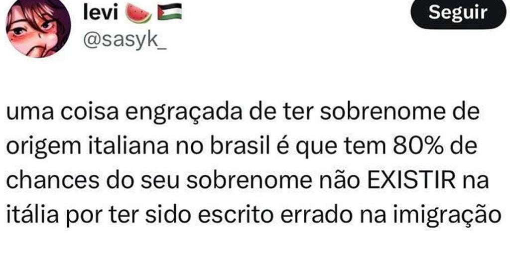 Curiosidade sobre ter sobrenome italiano no Brasil Curiosidade sobre ter sobrenome italiano no Brasil