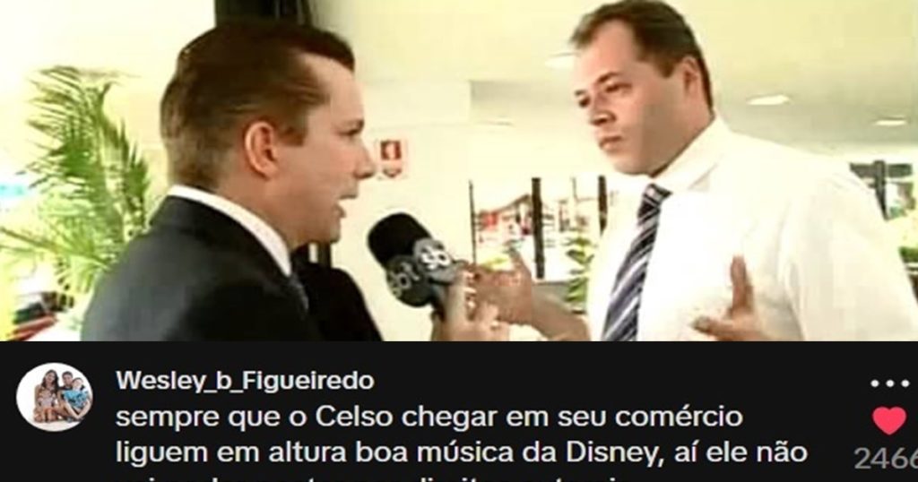 Dica do dia: Se o Celso for no seu comercio