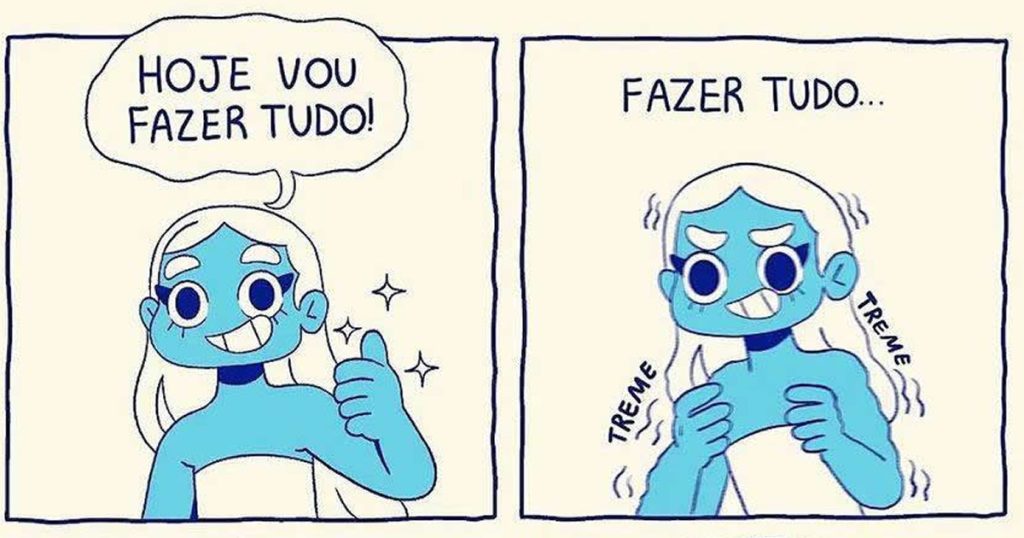 Hoje vou fazer tudo