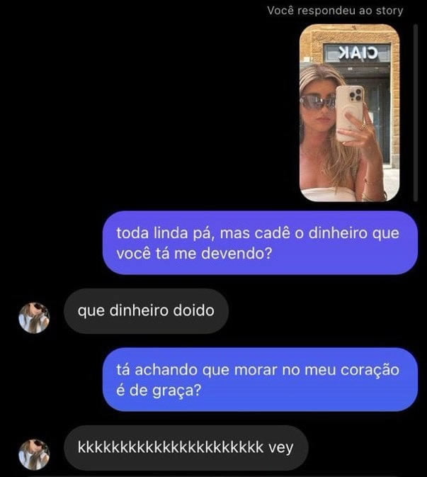 Cantada do dinheiro que está me devendo