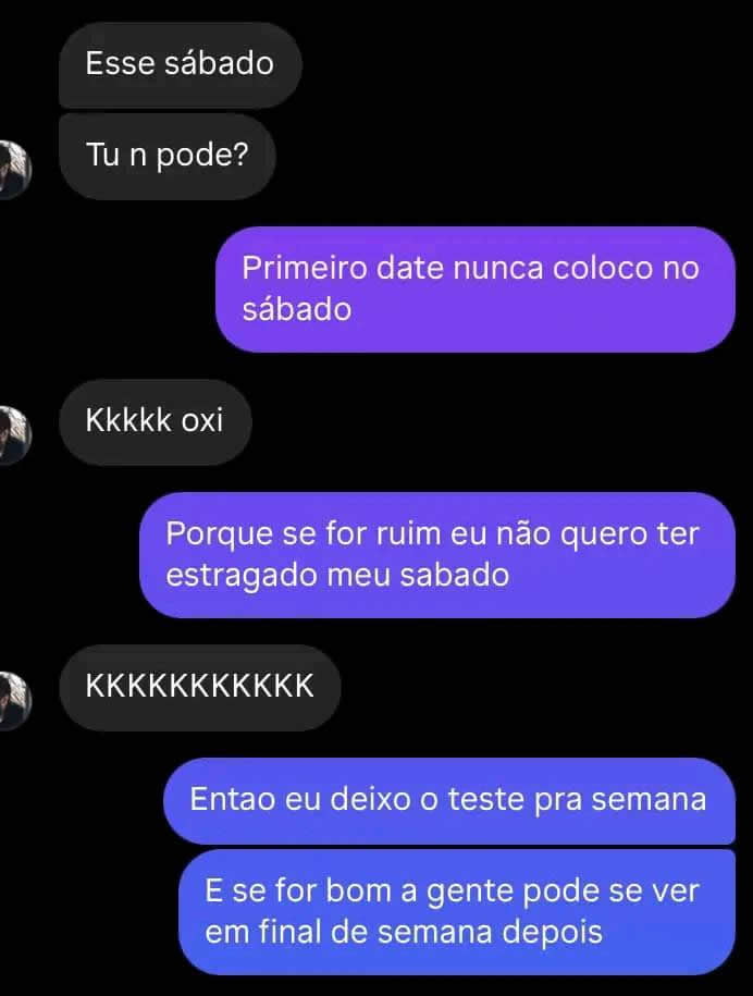 O primeiro encontro nunca pode ser no sábado O primeiro encontro nunca pode ser no sábado