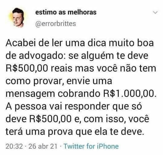 Dica de como provar que a pessoa te deve