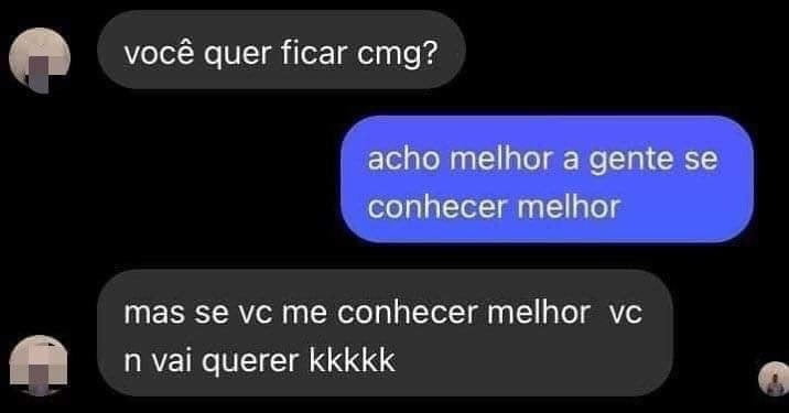 Fica comigo agora ou nunca mais