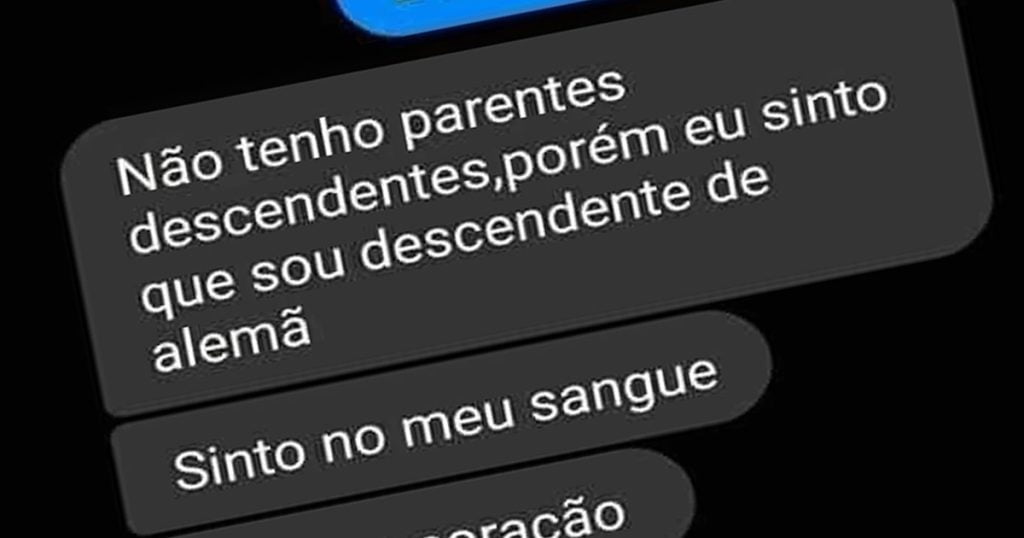 Sinto que sou descendente de alemã