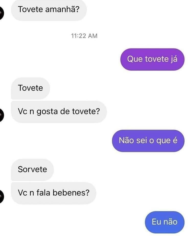 Você gosta de tovete?