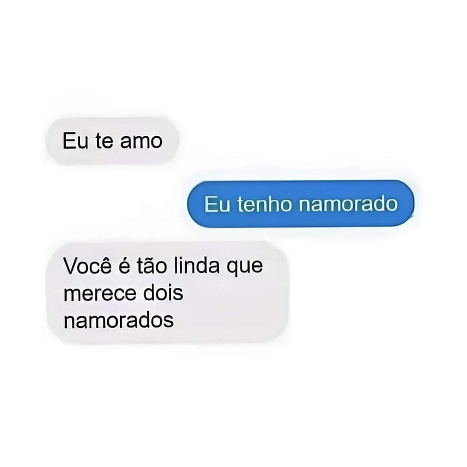 Você merece dois namorados Você merece dois namorados