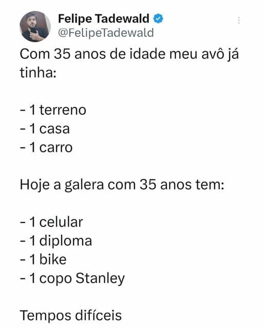 Os tempos mudaram e com ele Os tempos mudaram e com ele