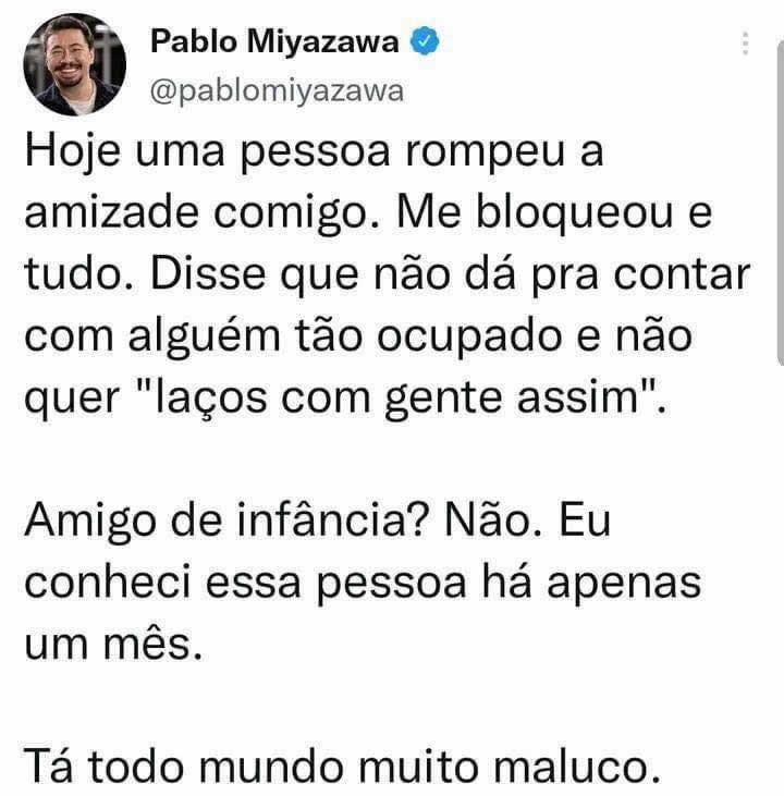 No Brasil, é quase uma arte perder amizade