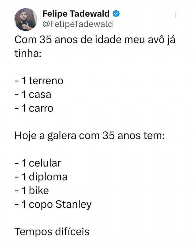 De terreno a copo Stanley: Como a vida aos 35 mudou radicalmente