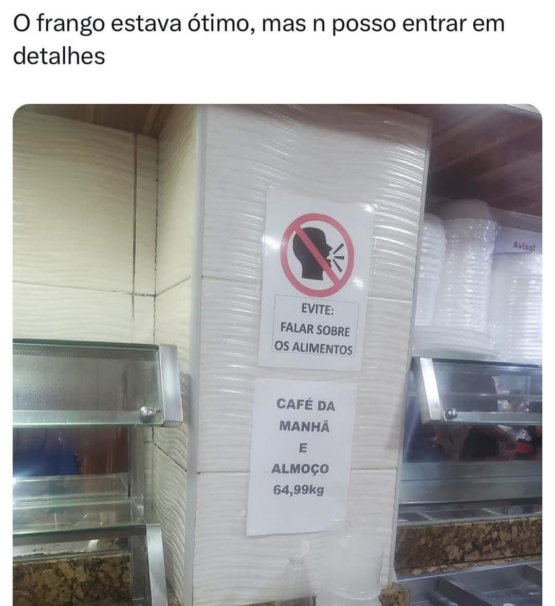 O frango é ótimo, mas o silêncio é ouro!