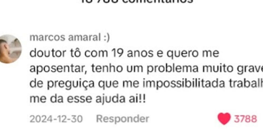 Aposentadoria aos 19? No Brasil, até a preguiça virou profissão! Aposentadoria aos 19? No Brasil, até a preguiça virou profissão!