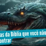 As 10 criaturas mais assustadoras da Bíblia – Você não vai acreditar no Nº 1!
